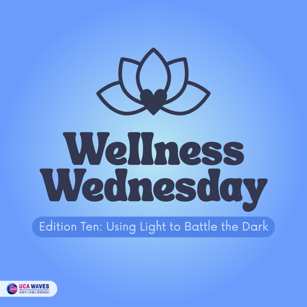 Wellness Wednesday: Using Light to Battle the&nbsp;Dark